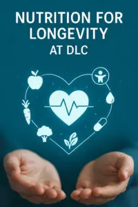 Nutrition for Longevity